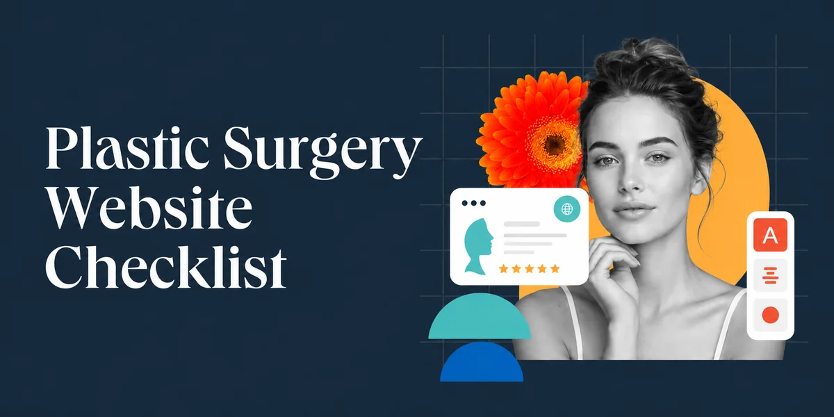Plastic Surgery Website Checklist Plastic surgery website checklist cover with a portrait and patient-review interface graphics